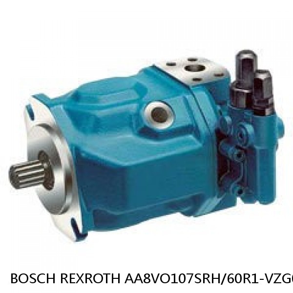 AA8VO107SRH/60R1-VZG05 BOSCH REXROTH A8VO VARIABLE DISPLACEMENT PUMPS